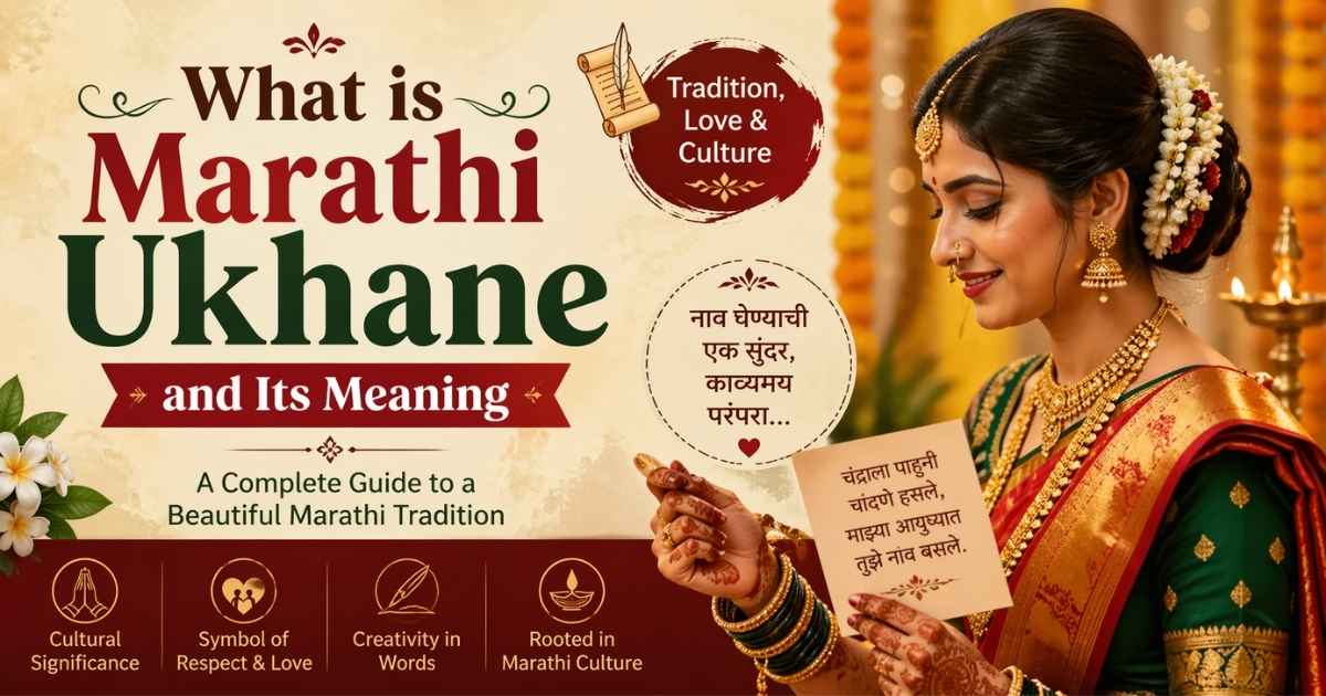 Marathi Ukhane traditional wedding culture explained with meaning and cultural significance in Maharashtra India